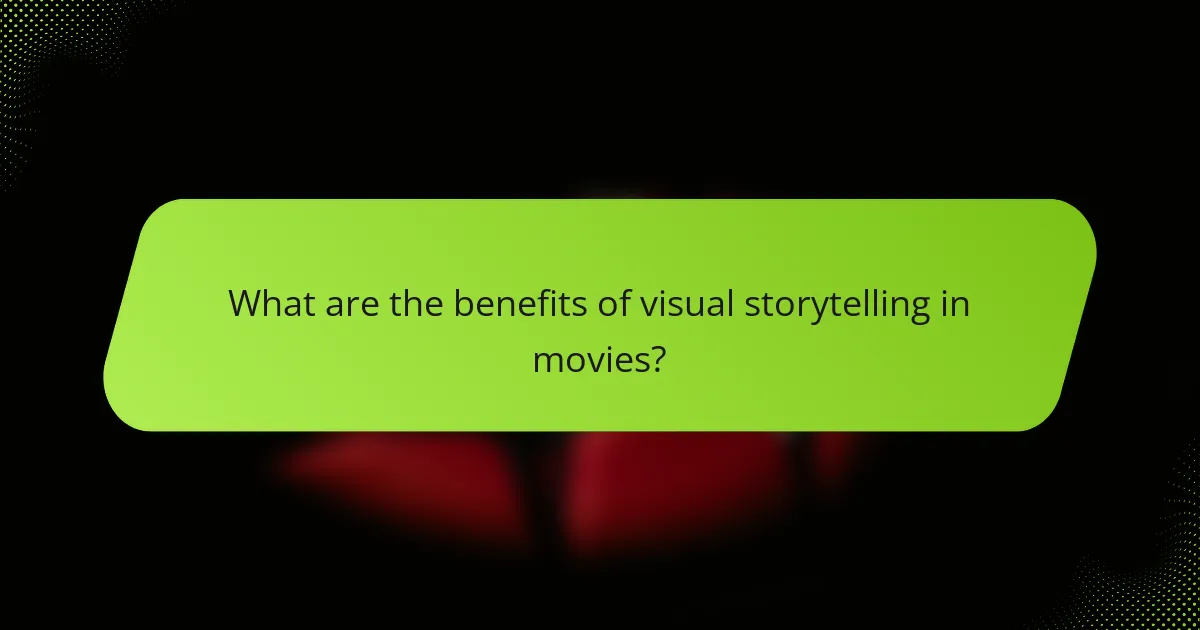 What are the benefits of visual storytelling in movies?