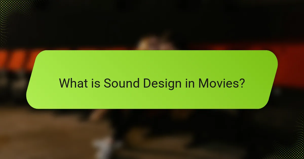 What is Sound Design in Movies?